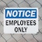 Signmission Employees Only OSHA Notice Sign, Plastic, 10in W x 7in L, 2PK OS-2PACK-NS-P-710-L-19537 - alternate 5